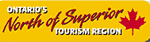 North of Superior Tourism Region North of Superior Tourism Region